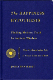 The Happiness Hypothesis