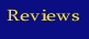 Reviews